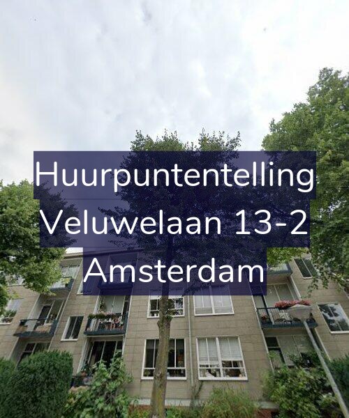 Foto gevel Huurpuntentelling voor Veluwelaan 13-2, Amsterdam