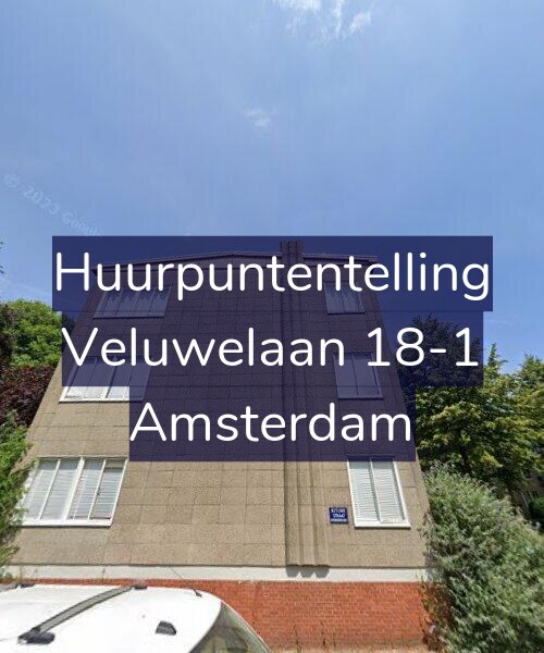 Foto gevel Huurpuntentelling voor Veluwelaan 18-1, Amsterdam