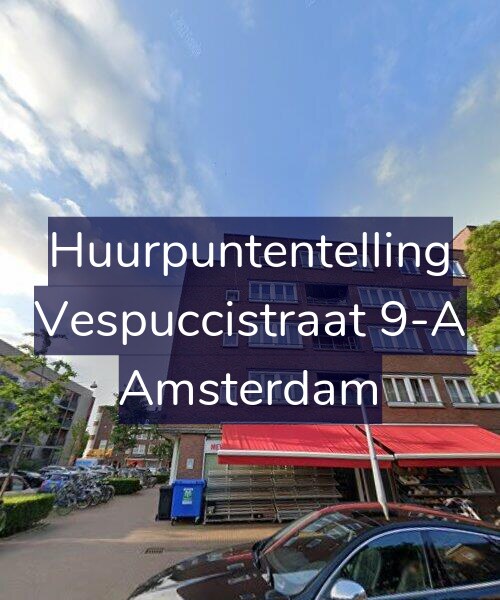 Foto gevel Huurpuntentelling voor Vespuccistraat 9-A, Amsterdam