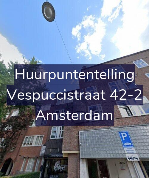 Foto gevel Huurpuntentelling voor Vespuccistraat 42-2, Amsterdam