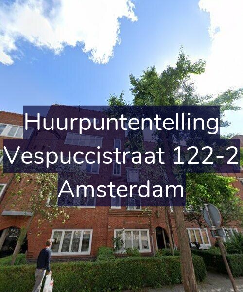 Foto gevel Huurpuntentelling voor Vespuccistraat 122-2, Amsterdam