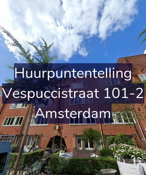 Foto gevel Huurpuntentelling voor Vespuccistraat 101-2, Amsterdam