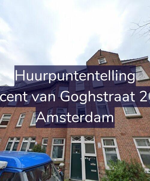 Foto gevel Huurpuntentelling voor Vincent van Goghstraat 20-B, Amsterdam