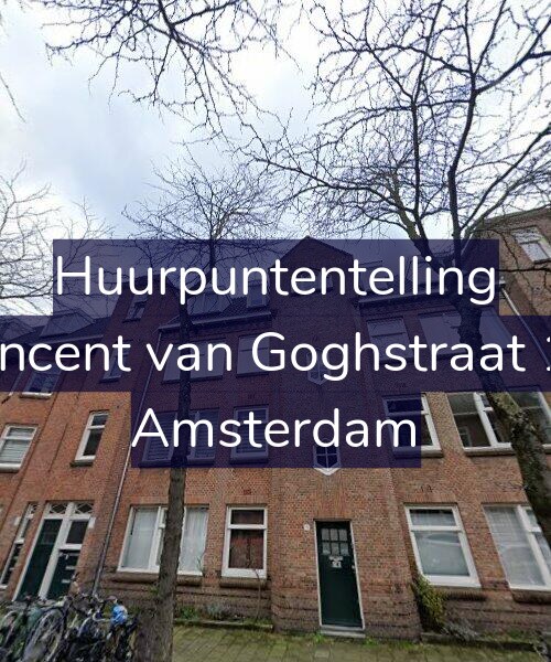 Foto gevel Huurpuntentelling voor Vincent van Goghstraat 19, Amsterdam