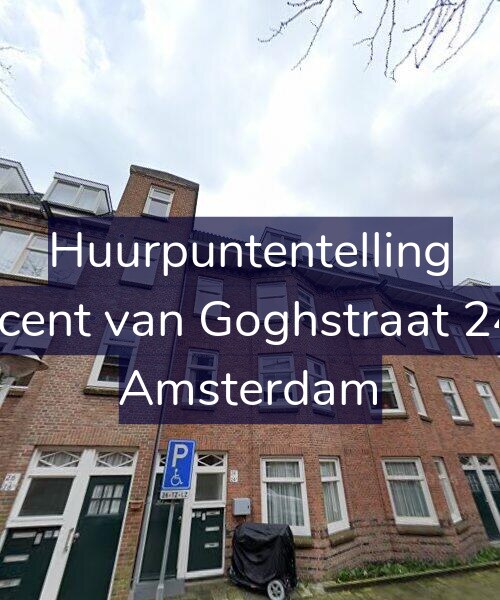 Foto gevel Huurpuntentelling voor Vincent van Goghstraat 24-A, Amsterdam
