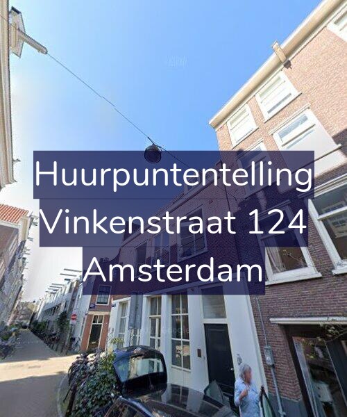 Foto gevel Huurpuntentelling voor Vinkenstraat 124, Amsterdam