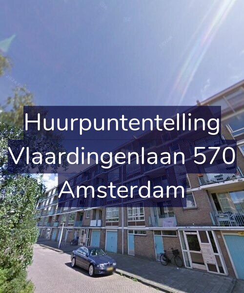 Foto gevel Huurpuntentelling voor Vlaardingenlaan 570, Amsterdam