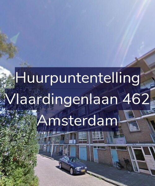Foto gevel Huurpuntentelling voor Vlaardingenlaan 462, Amsterdam