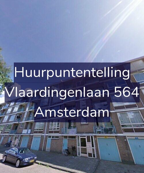 Foto gevel Huurpuntentelling voor Vlaardingenlaan 564, Amsterdam