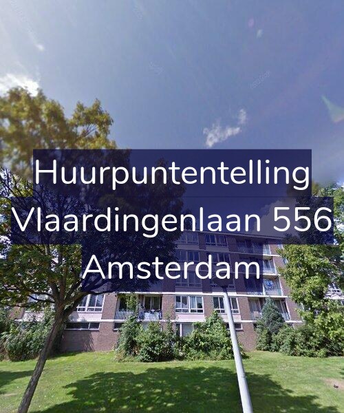 Foto gevel Huurpuntentelling voor Vlaardingenlaan 556, Amsterdam