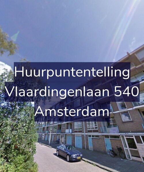 Foto gevel Huurpuntentelling voor Vlaardingenlaan 540, Amsterdam