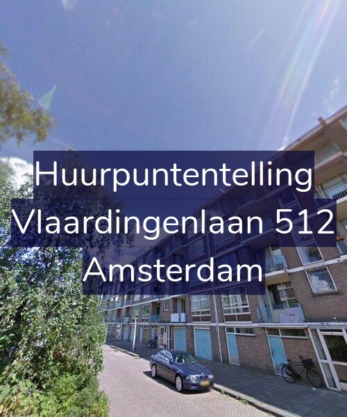 Foto gevel Huurpuntentelling voor Vlaardingenlaan 512, Amsterdam