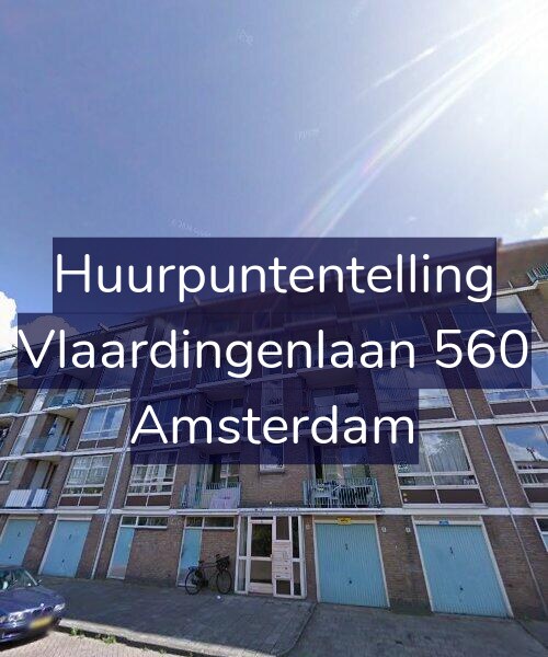 Foto gevel Huurpuntentelling voor Vlaardingenlaan 560, Amsterdam