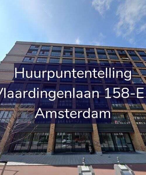 Foto gevel Huurpuntentelling voor Vlaardingenlaan 158-E1, Amsterdam