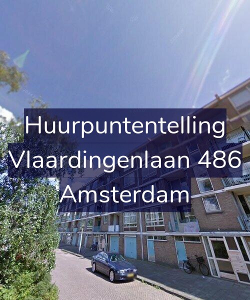 Foto gevel Huurpuntentelling voor Vlaardingenlaan 486, Amsterdam