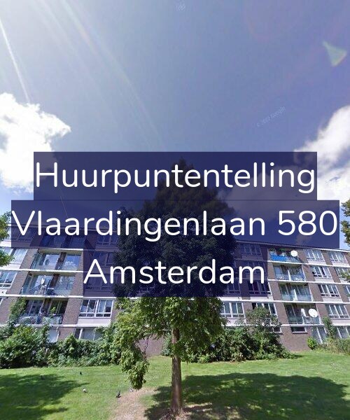 Foto gevel Huurpuntentelling voor Vlaardingenlaan 580, Amsterdam