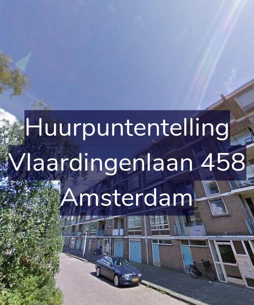 Foto gevel Huurpuntentelling voor Vlaardingenlaan 458, Amsterdam