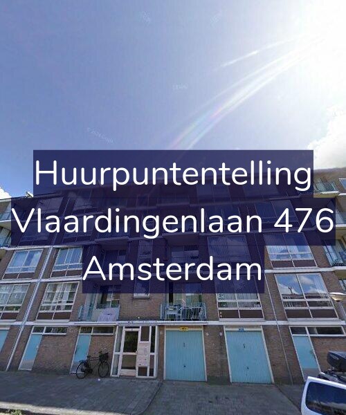 Foto gevel Huurpuntentelling voor Vlaardingenlaan 476, Amsterdam