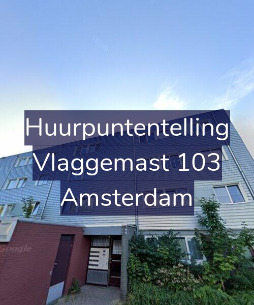 Foto gevel Huurpuntentelling voor Vlaggemast 103, Amsterdam