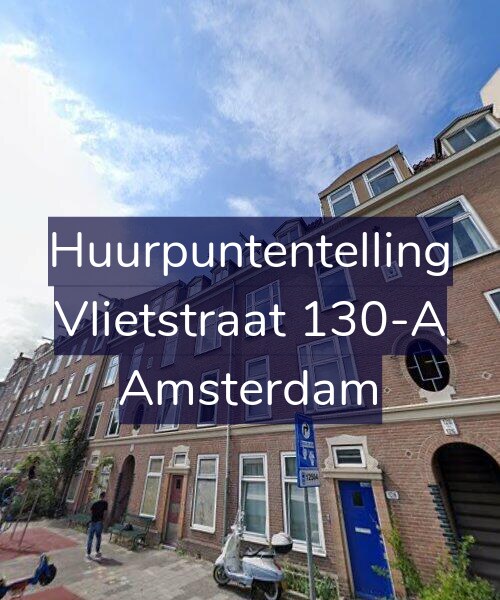 Foto gevel Huurpuntentelling voor Vlietstraat 130-A, Amsterdam