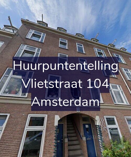 Foto gevel Huurpuntentelling voor Vlietstraat 104, Amsterdam