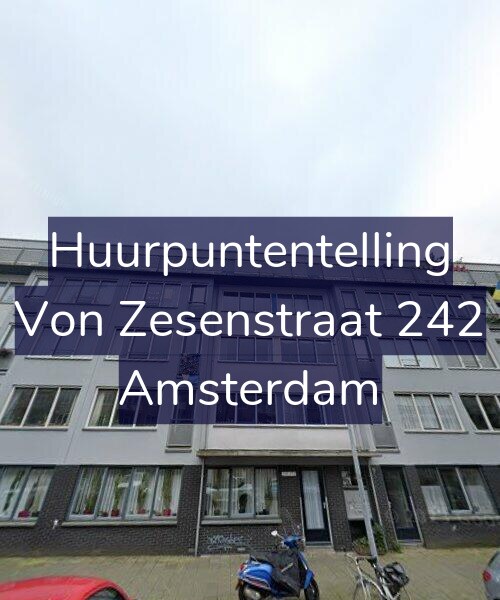 Foto gevel Huurpuntentelling voor Von Zesenstraat 242, Amsterdam