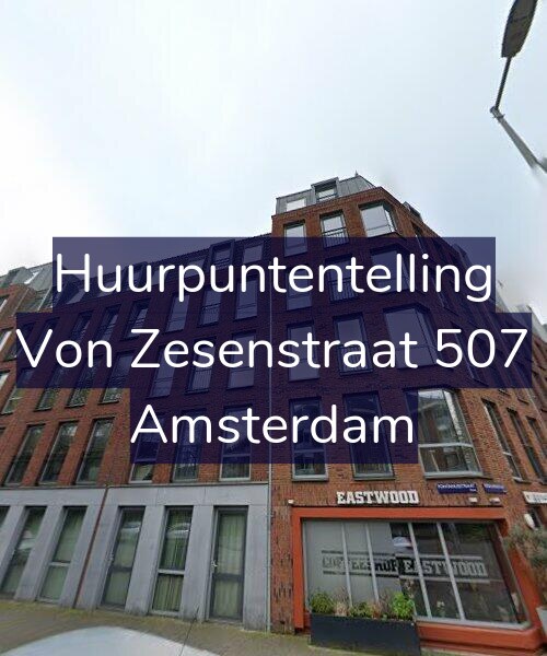 Foto gevel Huurpuntentelling voor Von Zesenstraat 507, Amsterdam