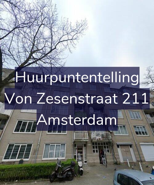 Foto gevel Huurpuntentelling voor Von Zesenstraat 211, Amsterdam