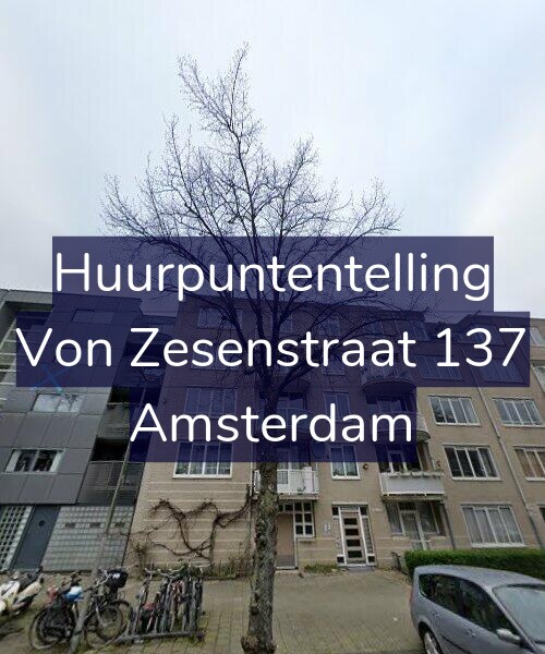 Foto gevel Huurpuntentelling voor Von Zesenstraat 137, Amsterdam
