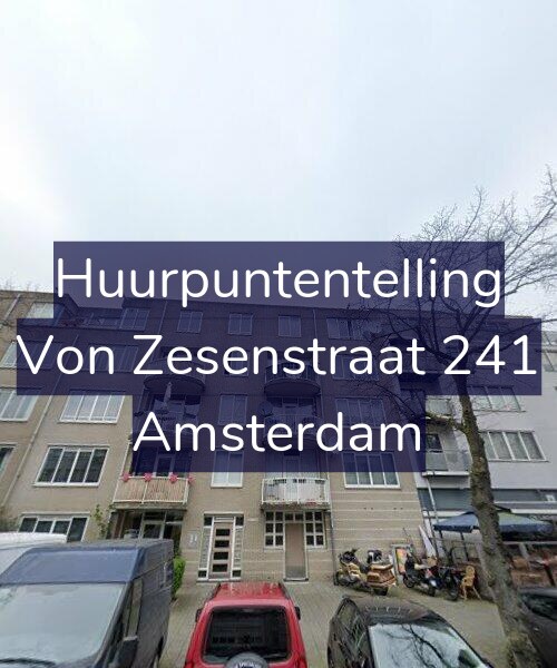 Foto gevel Huurpuntentelling voor Von Zesenstraat 241, Amsterdam