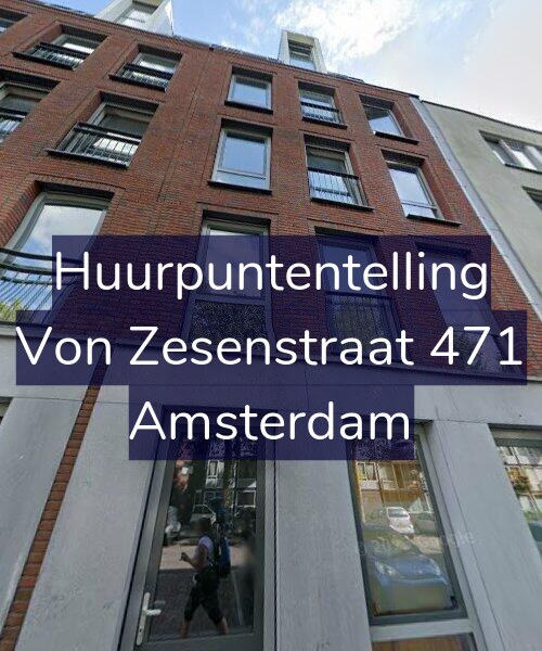 Foto gevel Huurpuntentelling voor Von Zesenstraat 471, Amsterdam
