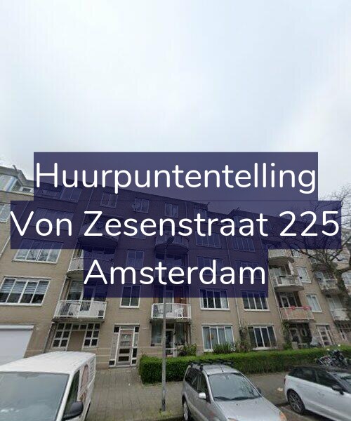 Foto gevel Huurpuntentelling voor Von Zesenstraat 225, Amsterdam