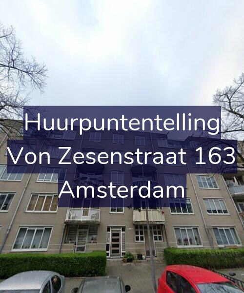 Foto gevel Huurpuntentelling voor Von Zesenstraat 163, Amsterdam