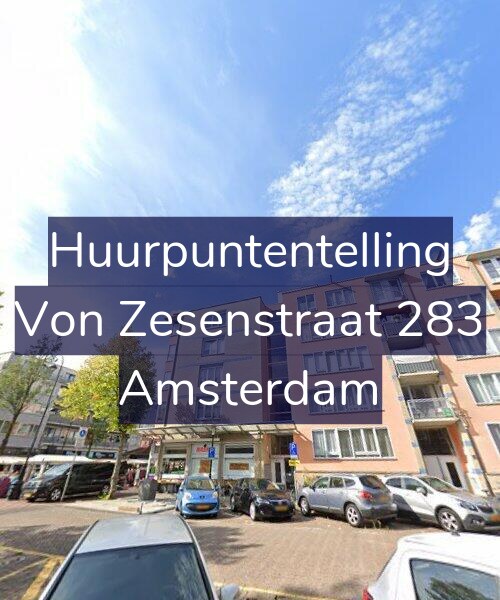 Foto gevel Huurpuntentelling voor Von Zesenstraat 283, Amsterdam
