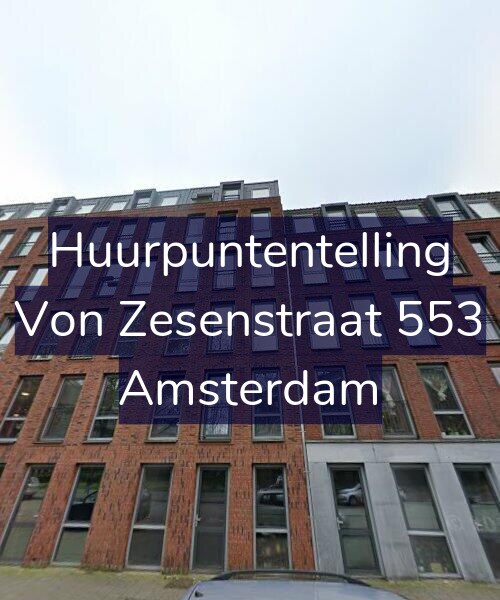 Foto gevel Huurpuntentelling voor Von Zesenstraat 553, Amsterdam