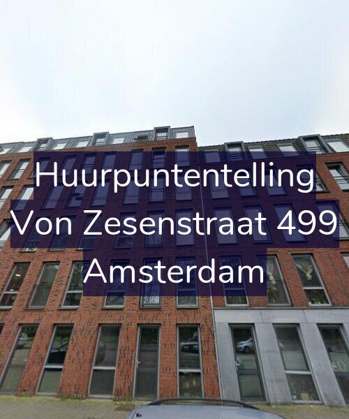 Foto gevel Huurpuntentelling voor Von Zesenstraat 499, Amsterdam