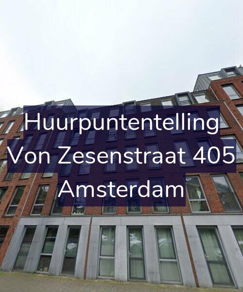 Foto gevel Huurpuntentelling voor Von Zesenstraat 405, Amsterdam