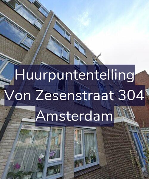 Foto gevel Huurpuntentelling voor Von Zesenstraat 304, Amsterdam