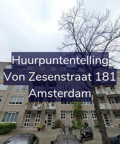 Foto gevel Huurpuntentelling voor Von Zesenstraat 181, Amsterdam