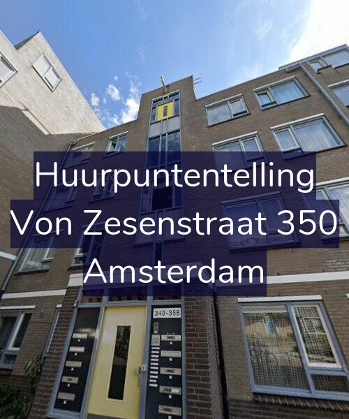 Foto gevel Huurpuntentelling voor Von Zesenstraat 350, Amsterdam