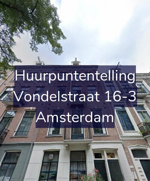Foto gevel Huurpuntentelling voor Vondelstraat 16-3, Amsterdam