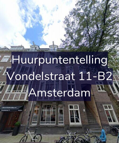 Foto gevel Huurpuntentelling voor Vondelstraat 11-B2, Amsterdam