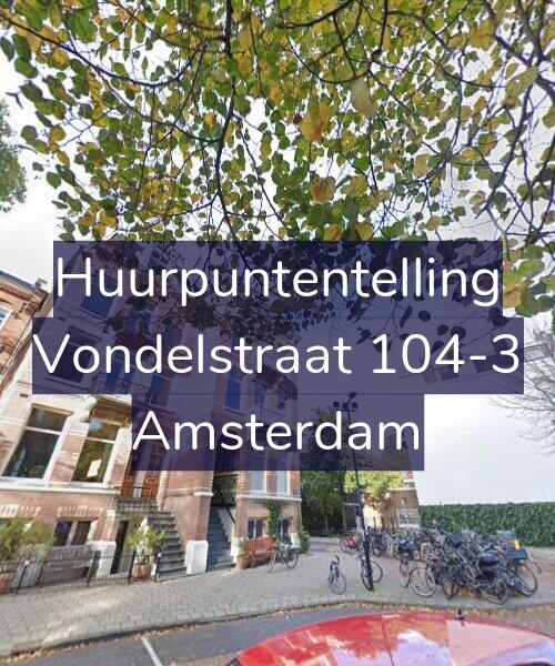 Foto gevel Huurpuntentelling voor Vondelstraat 104-3, Amsterdam