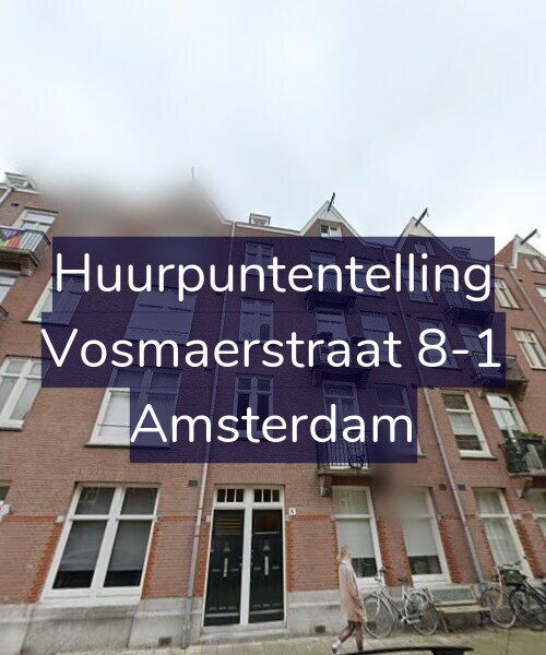 Foto gevel Huurpuntentelling voor Vosmaerstraat 8-1, Amsterdam