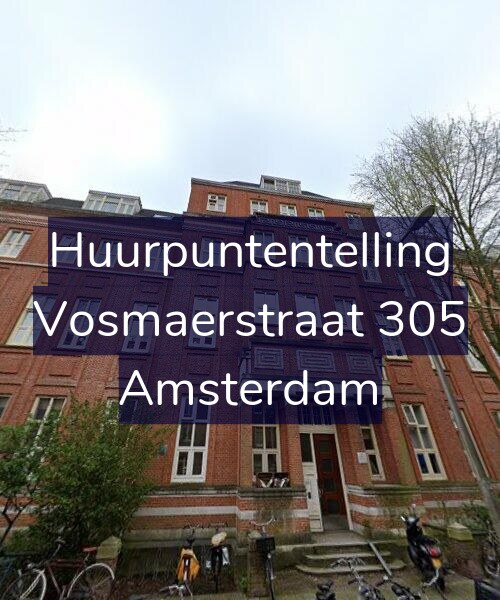 Foto gevel Huurpuntentelling voor Vosmaerstraat 305, Amsterdam
