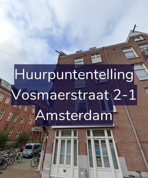 Foto gevel Huurpuntentelling voor Vosmaerstraat 2-1, Amsterdam