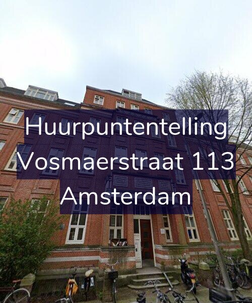 Foto gevel Huurpuntentelling voor Vosmaerstraat 113, Amsterdam