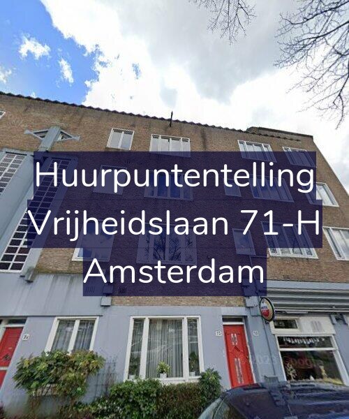 Foto gevel Huurpuntentelling voor Vrijheidslaan 71-H, Amsterdam