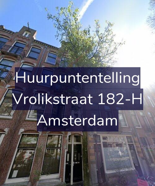 Foto gevel Huurpuntentelling voor Vrolikstraat 182-H, Amsterdam