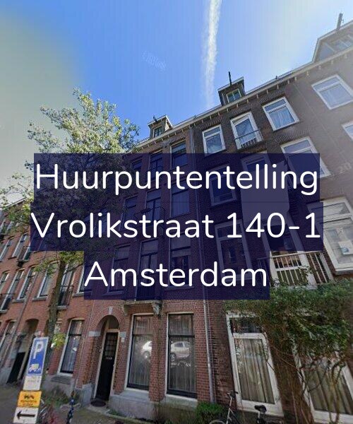 Foto gevel Huurpuntentelling voor Vrolikstraat 140-1, Amsterdam